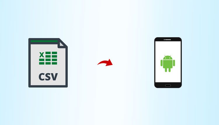 import CSV contacts to Android phone