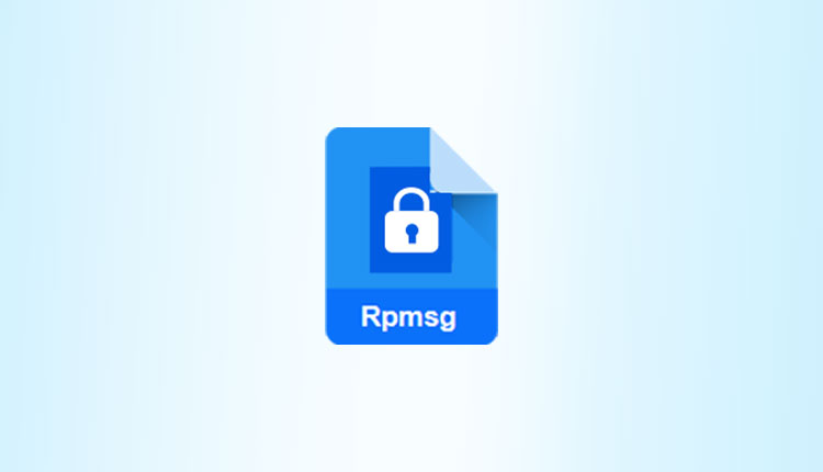 open rpmsg file without outlook