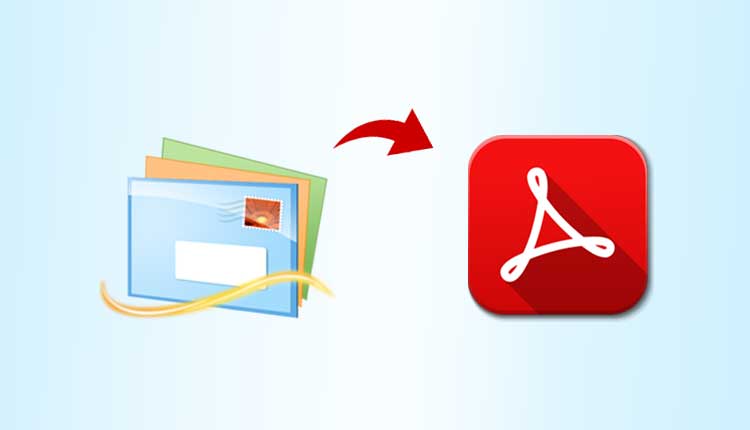 Convert Windows Live Mail to PDF