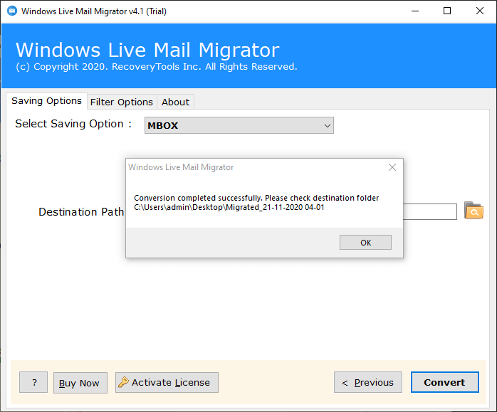 access to the resultant files to export Windows Live Mail to Apple Mail